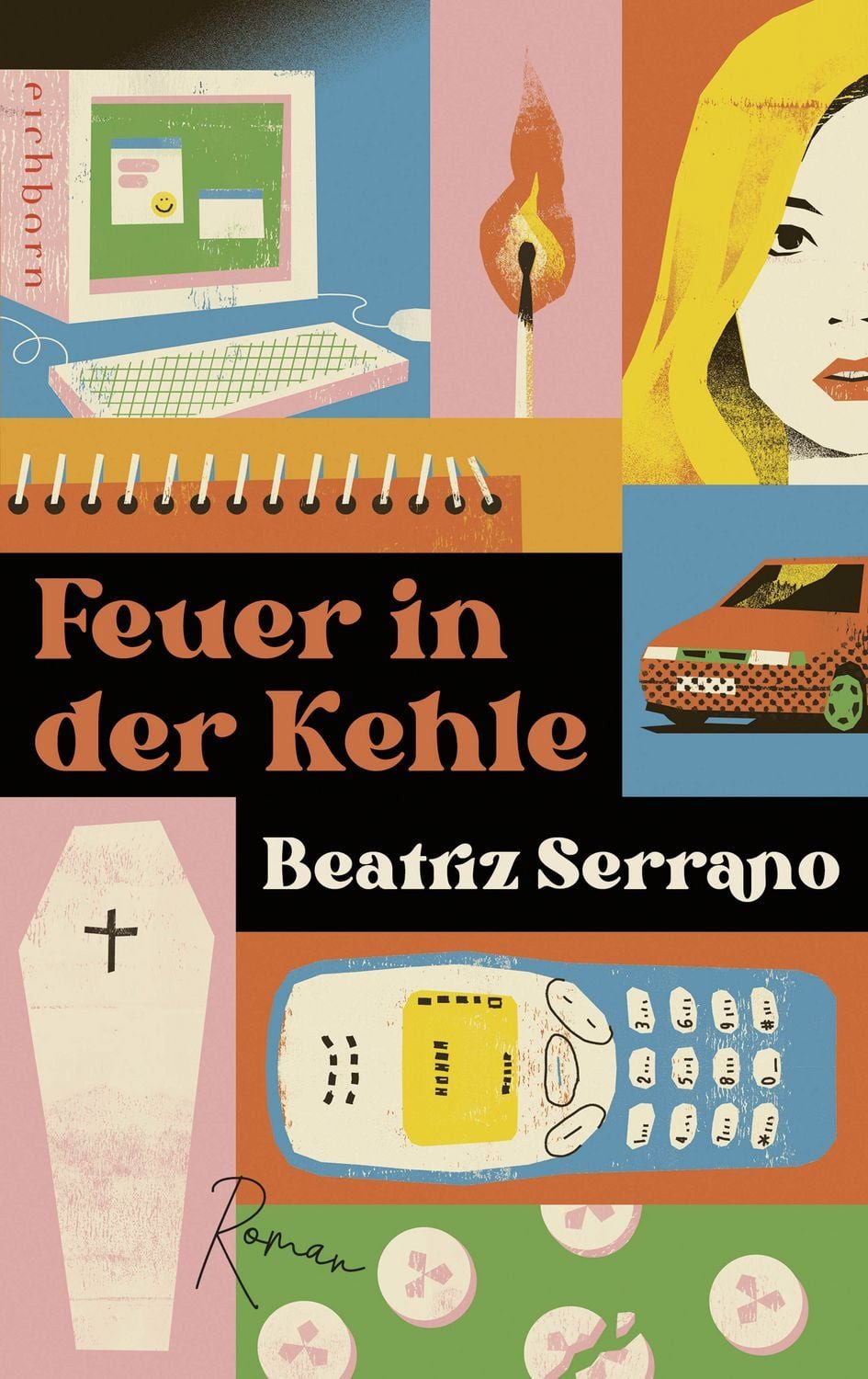 Feuer in der Kehle Roman / Beatriz Serrano