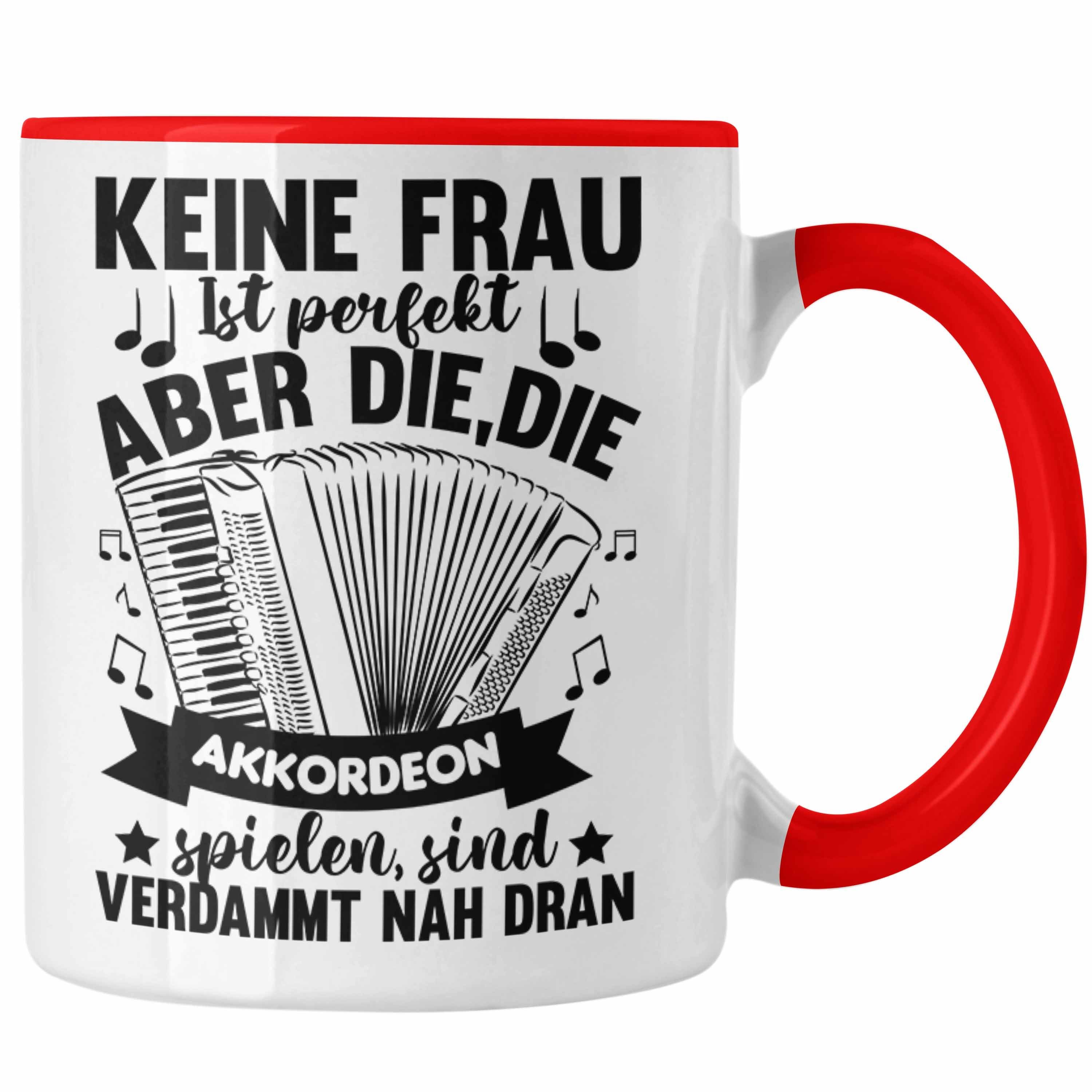 Trendation Tasse Trendation - Akkordeon Tasse Geschenk Akkordeon-Spielerin Geschenkidee Geburtstag Lustiger Spruch Rot