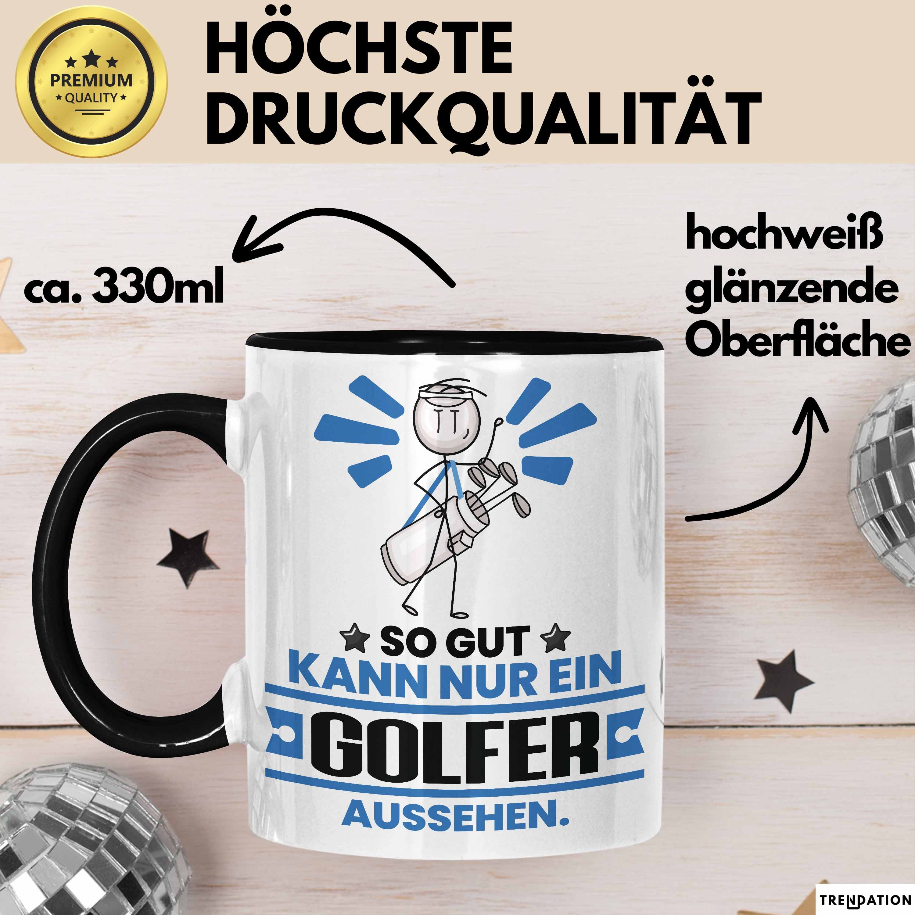 Trendation Tasse Golfer Geschenk Tasse So Gut Kann Nur Ein Golfer Aussehen Geschenkidee, Keramik