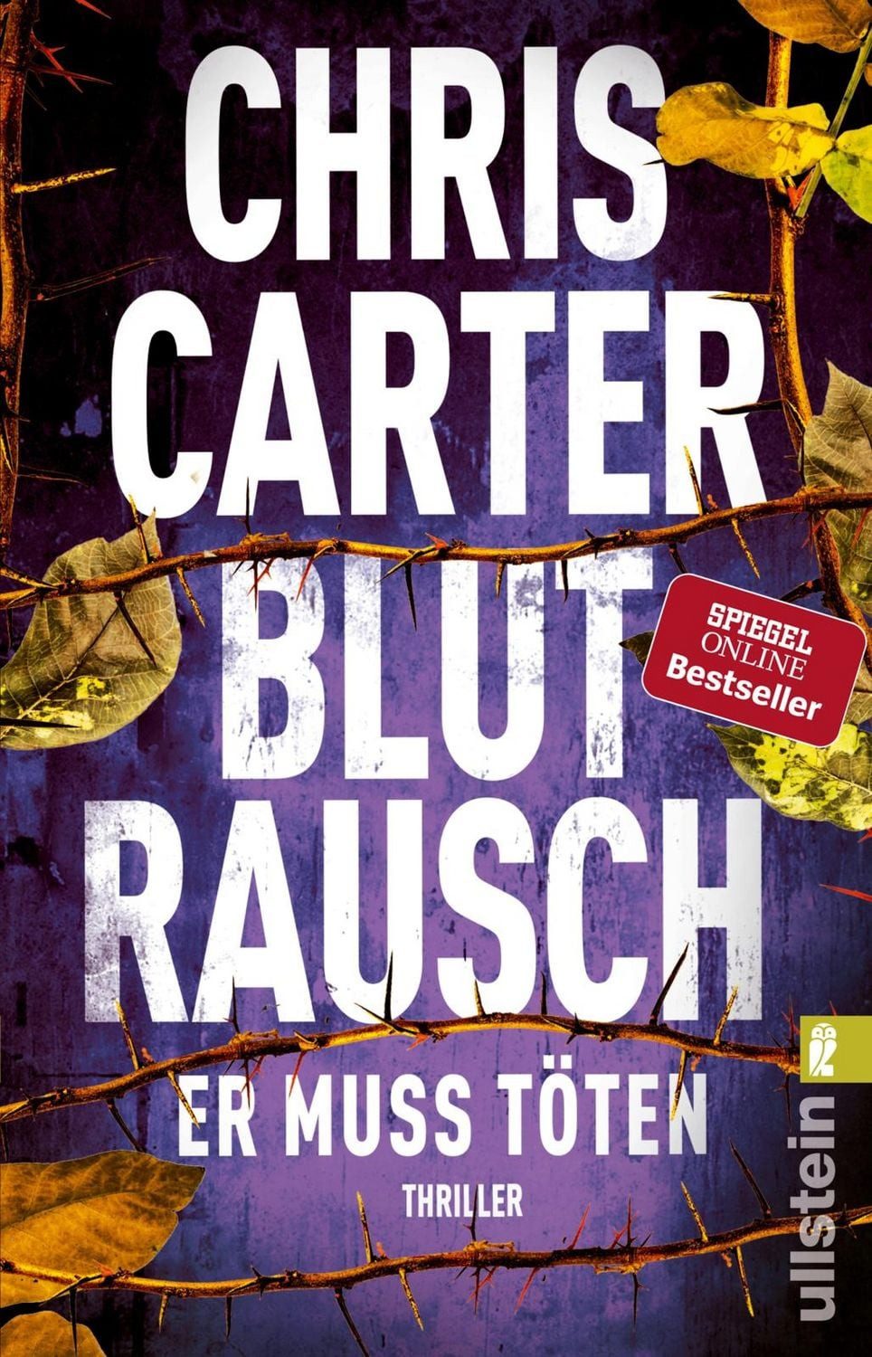 Belletristik Blutrausch - Er muss töten Thriller, Der Psychothriller SPIEGEL-Bests Chris Carter