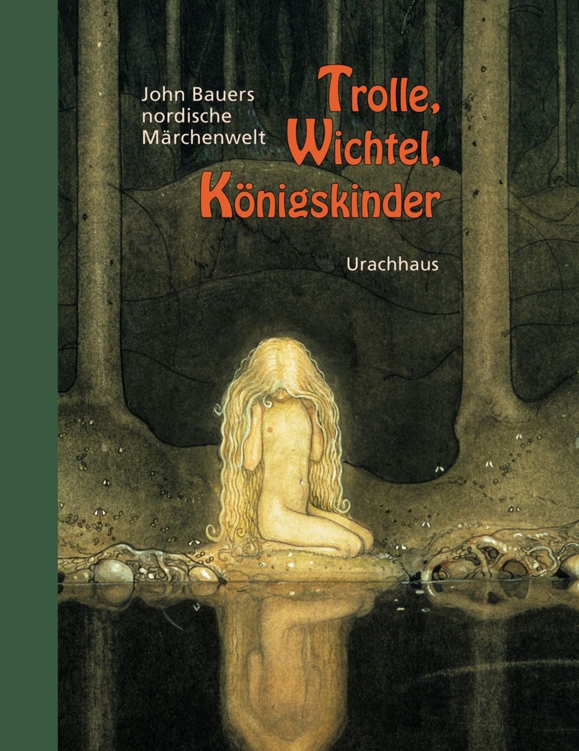 Trolle, Wichtel, Königskinder / John Bauer
