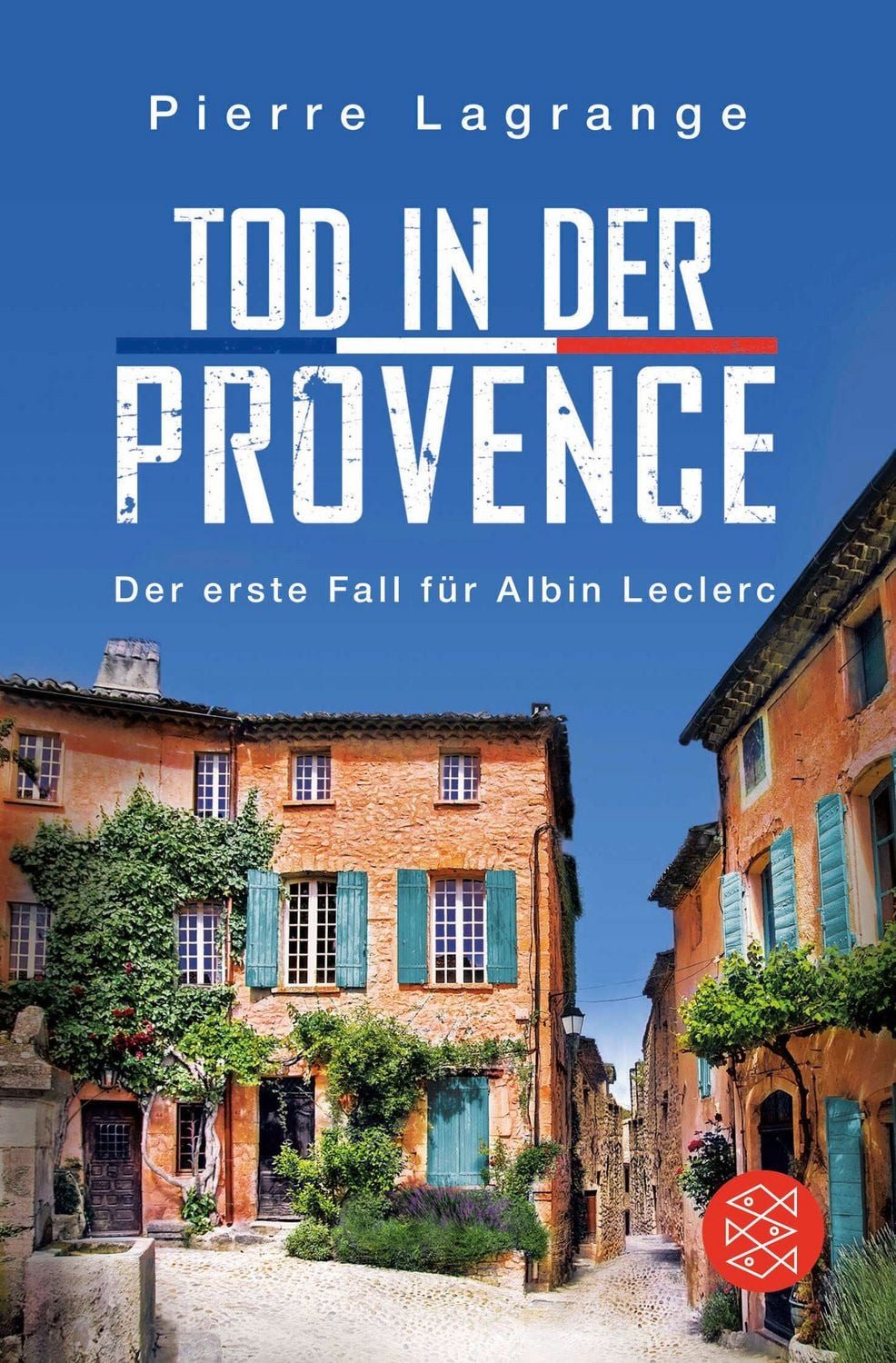 Tod in der Provence / Pierre Lagrange