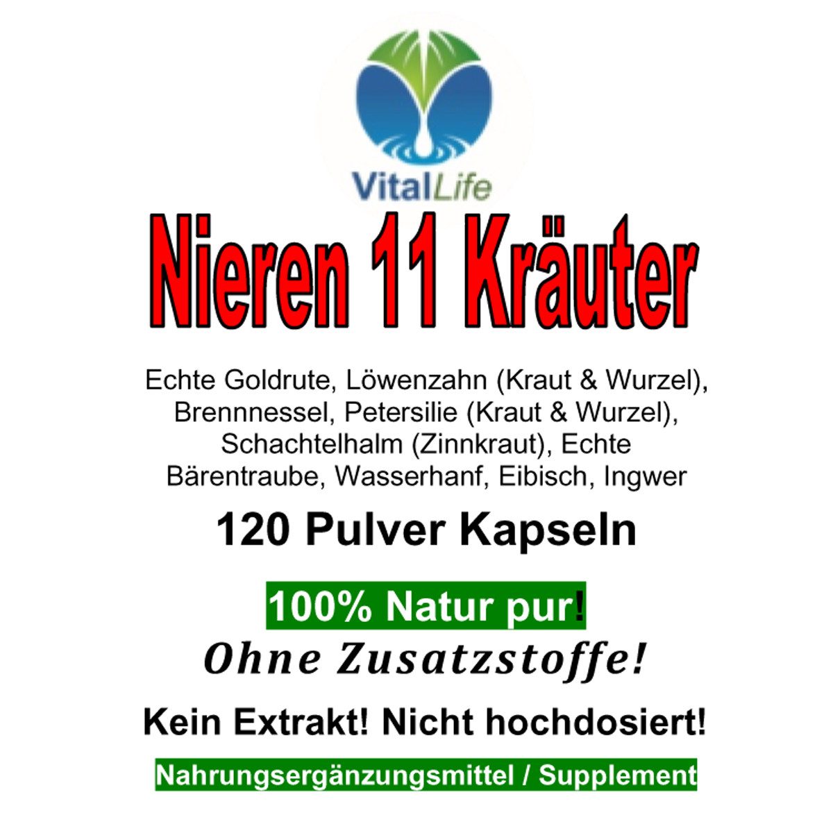 VitalLife Nieren 11 Kräuter "Nierenkräuter" NATUR Pur Ohne Zusatzsoffe Kapseln, 1 er Dose à 120 St., 56 g, Art. 26309