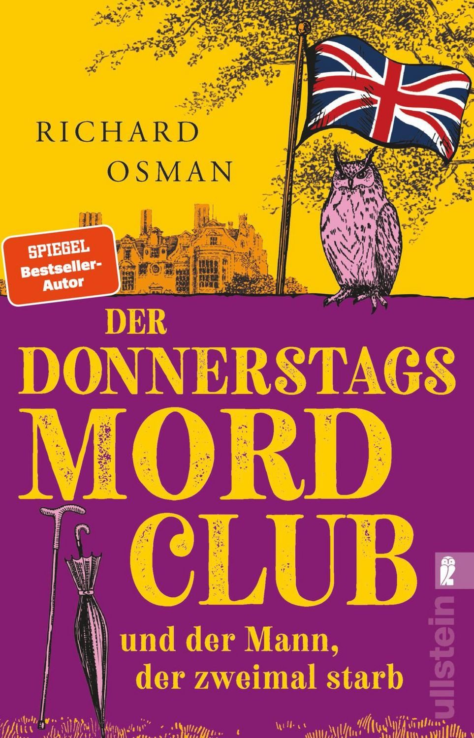 Der Donnerstagsmordclub und der Mann, der zweimal starb / Richard Osman, Kriminalroman, Der Donnerstagsmordclub ermittelt wieder in diesem Nummer 1-Bestseller aus England