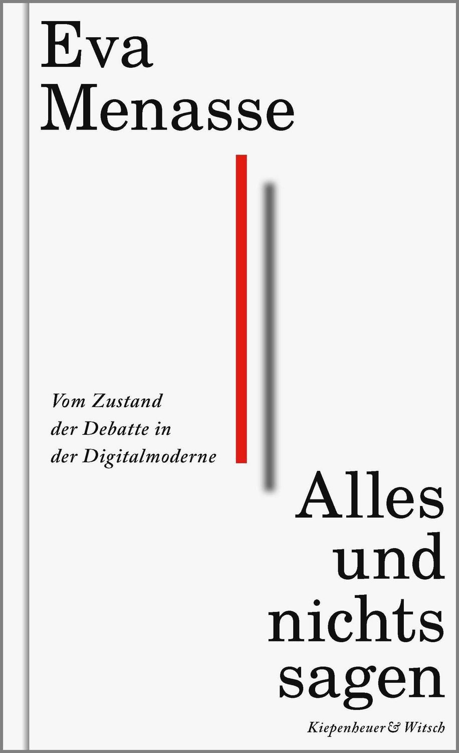 Alles und nichts sagen / Eva Menasse