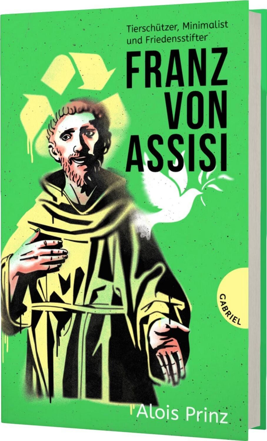 Franz von Assisi / Alois Prinz