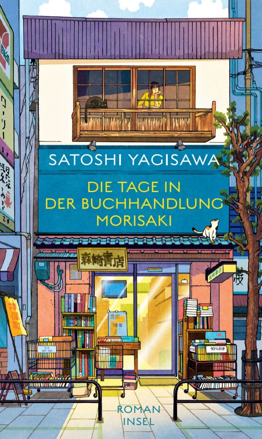 Die Tage in der Buchhandlung Morisaki − Roman (Bücherliebe in Tokio 1) / Satoshi Yagisawa