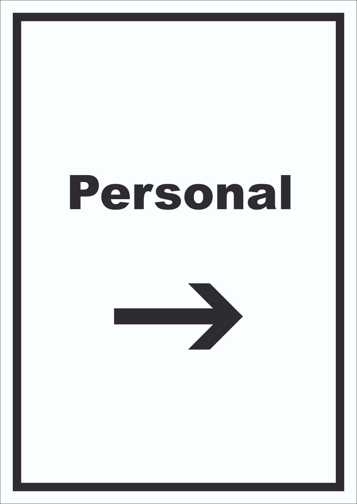 HB-Druck Hinweisschild Personal Schild mit Text und Richtungspfeil rechts hochkant, wetterfest, stabil, UV-beständig, kratzfest