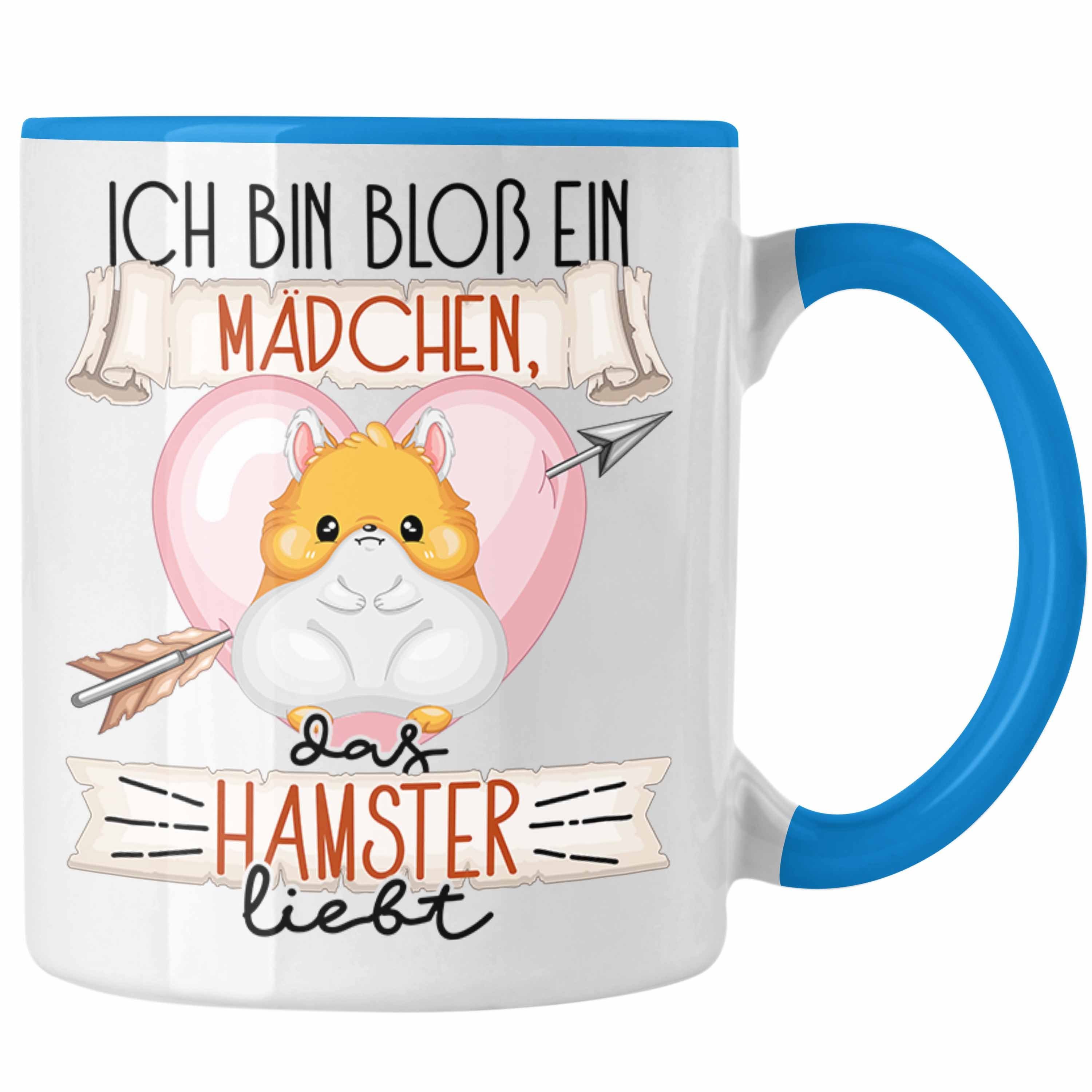 Trendation Tasse Hamster Hamster Ein Blau Bin Bloß Mädchen Lie Geschenk Frauen Das Ich Tasse