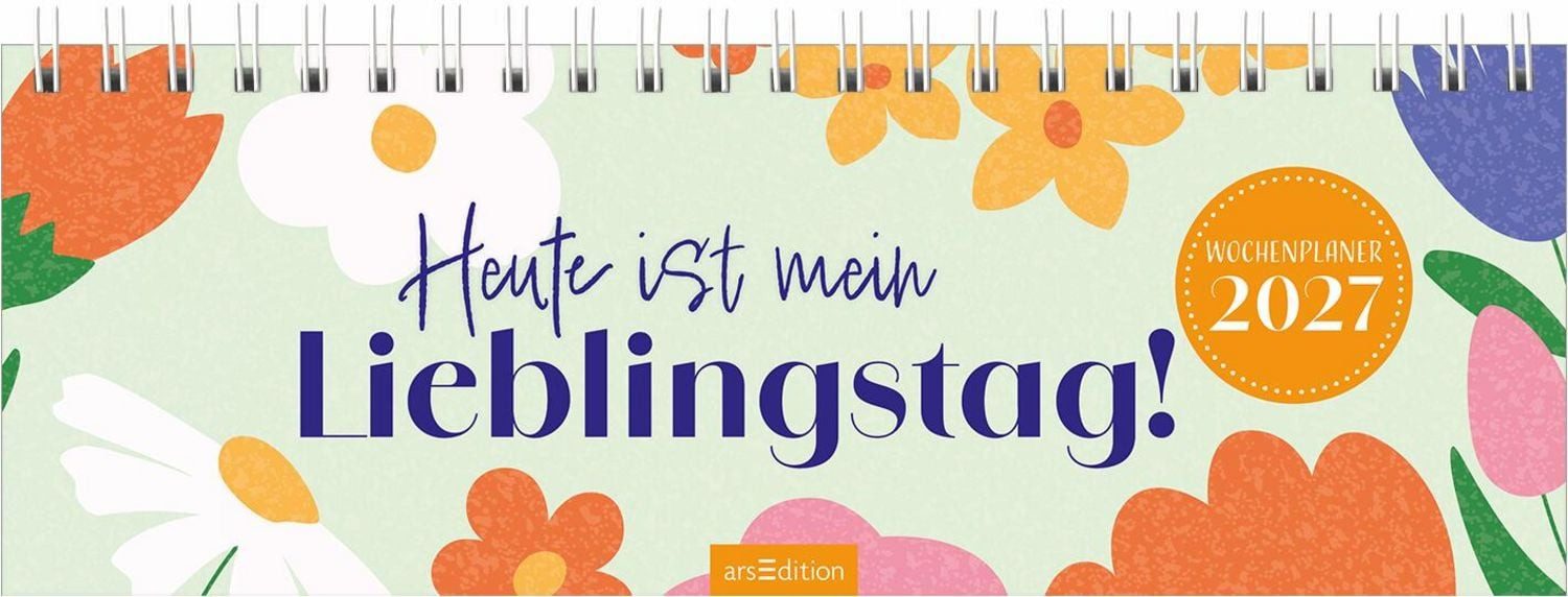 Tischkalender Tischkalender Heute ist mein Lieblingstag! 2027