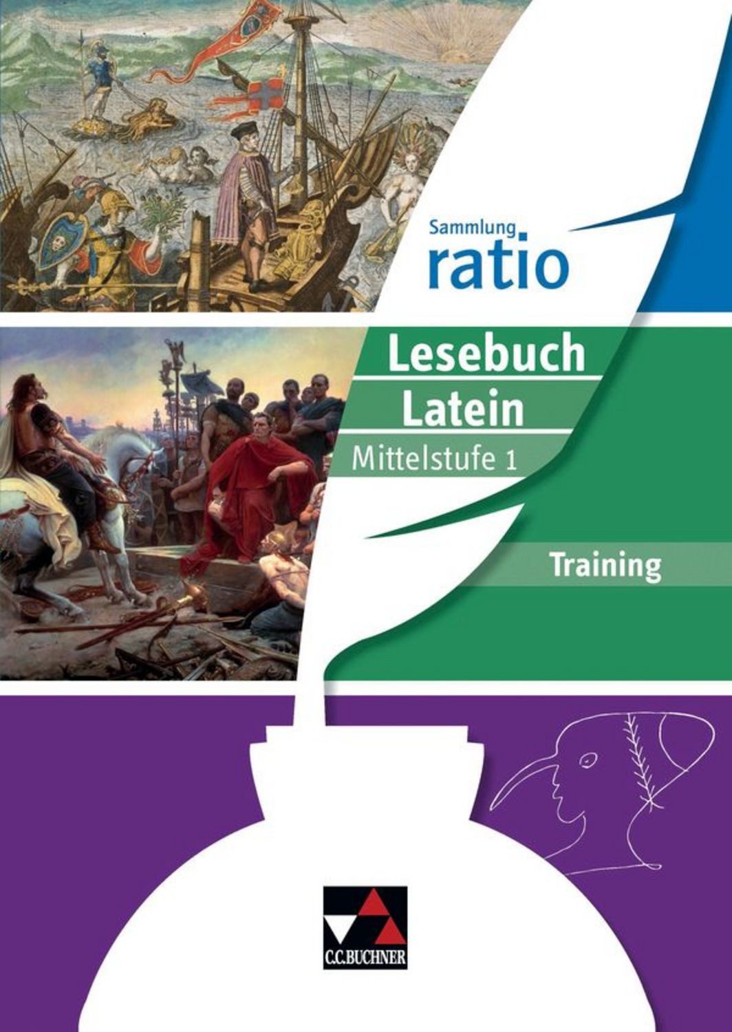 Sammlung ratio / ratio Lesebuch Latein Training Mittelstufe 1 / Benjamin Färber, Johannes Fuchs, Karin Hass, Michael Kargl, Michael Lobe