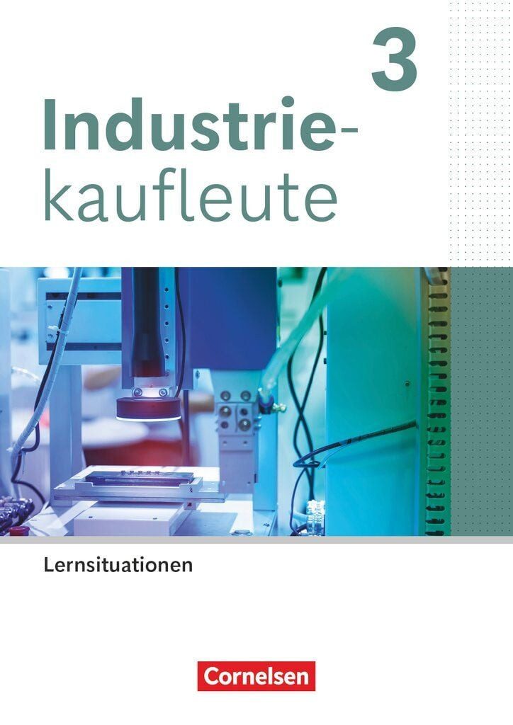 Schulbuch Industriekaufleute - Ausgabe 2024 - 3. Ausbildungsjahr Arbeitsbuch mit