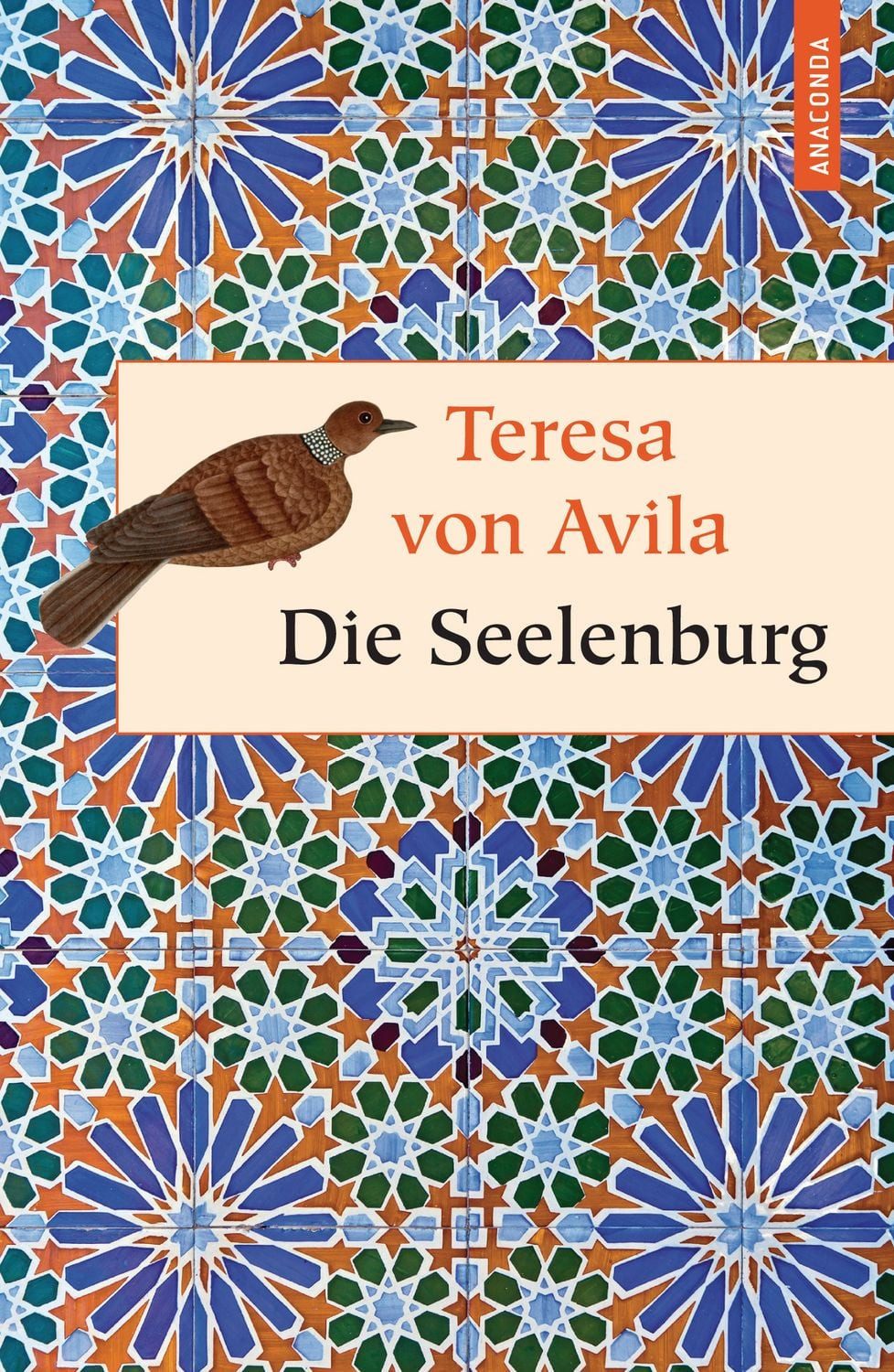 Sachbuch Seelen-Burg oder Die sieben inneren Wohnungen der Seele (Die Seelenbur Teresa von Ávila