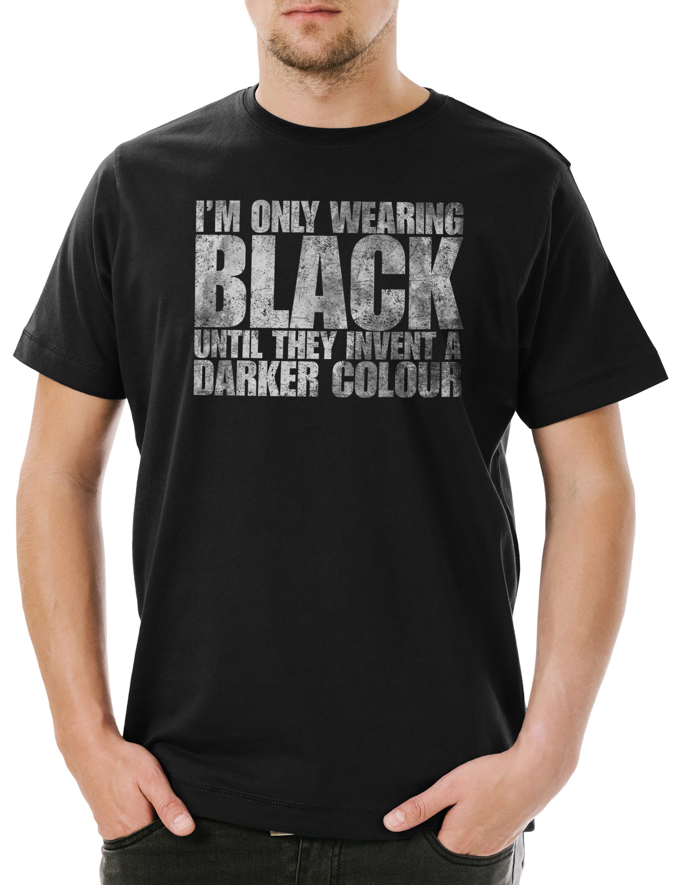 Print-Shirt I Am Only Wearing Black Herren T-Shirt Goth Gothic Batcave Metal Emo