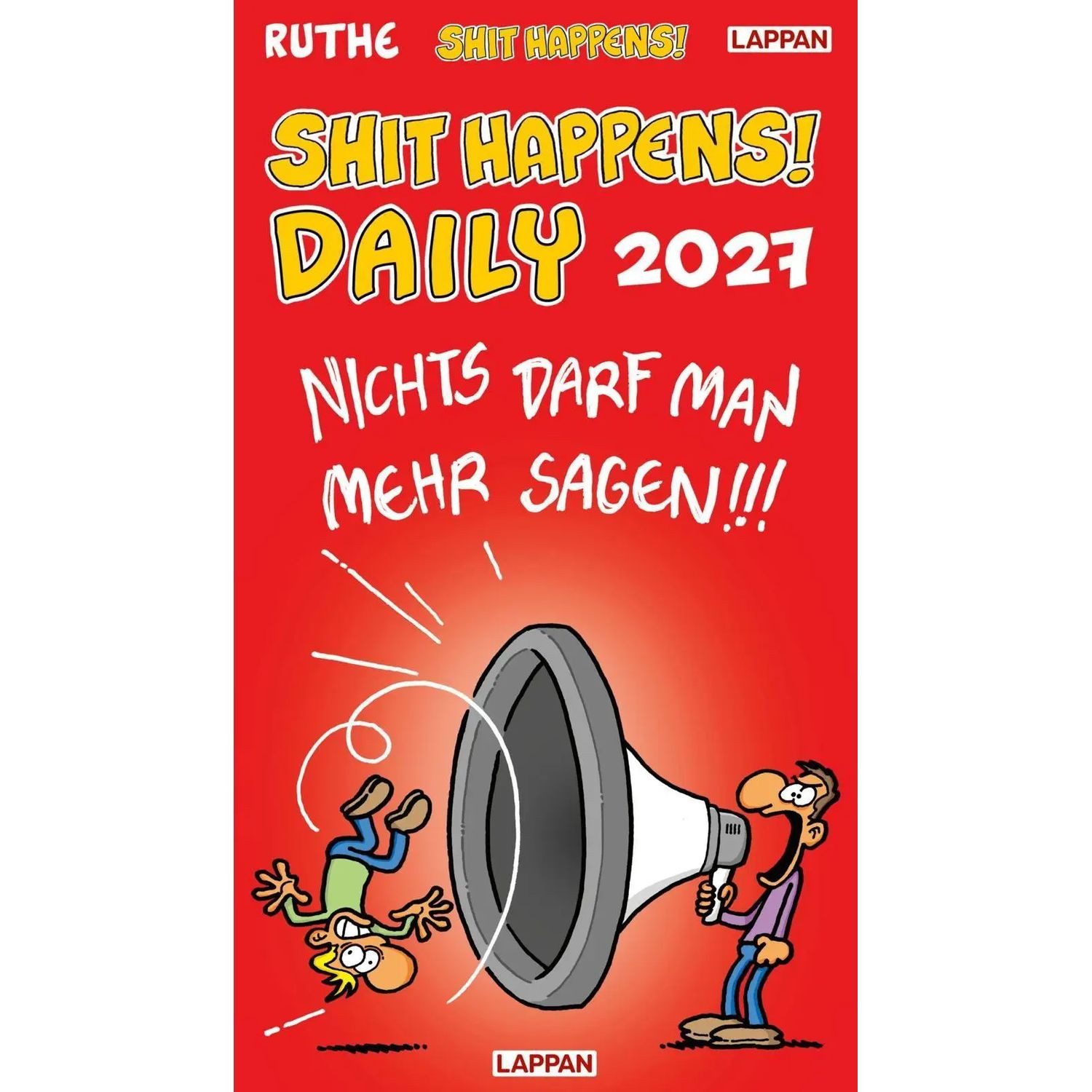 Lappan Verlag Abreißkalender Shit happens Daily! - Tagesabreißkalender 2027