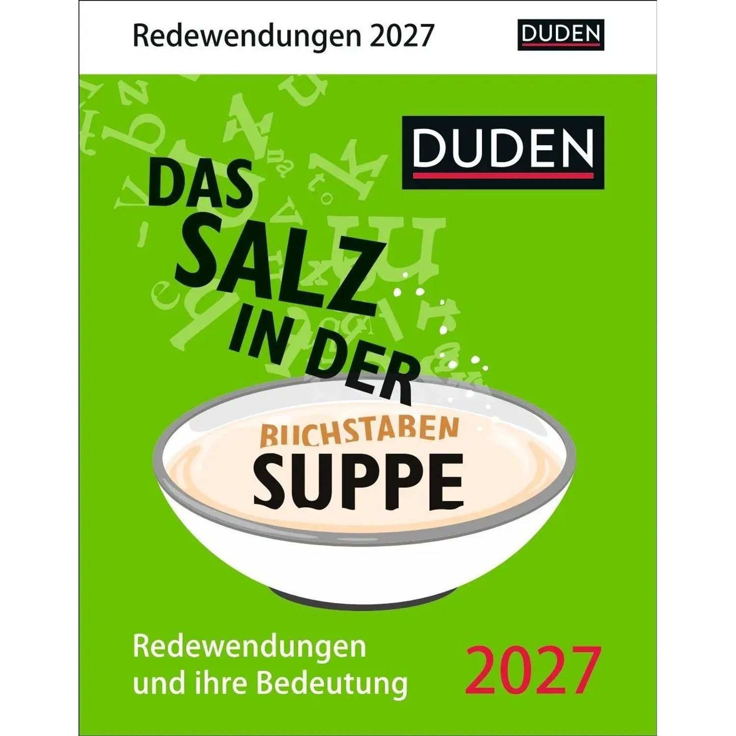 Harenberg Kalender Verlag Abreißkalender Duden Das Salz in der (Buchstaben)Suppe Tagesabreißkalender 2027 -...