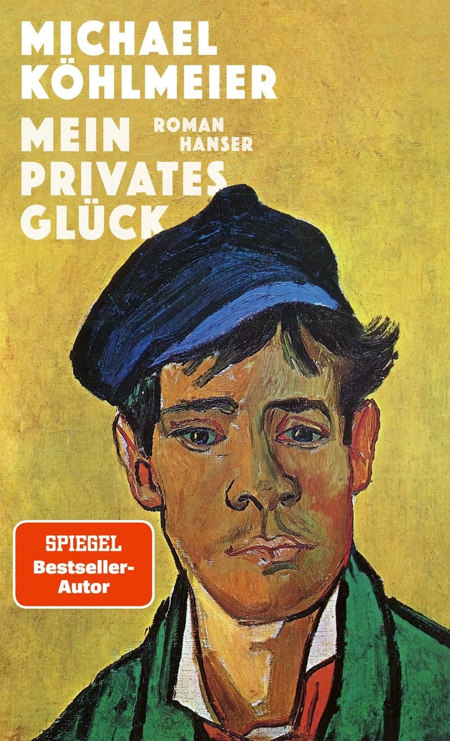 Mein privates Glück / Michael Köhlmeier