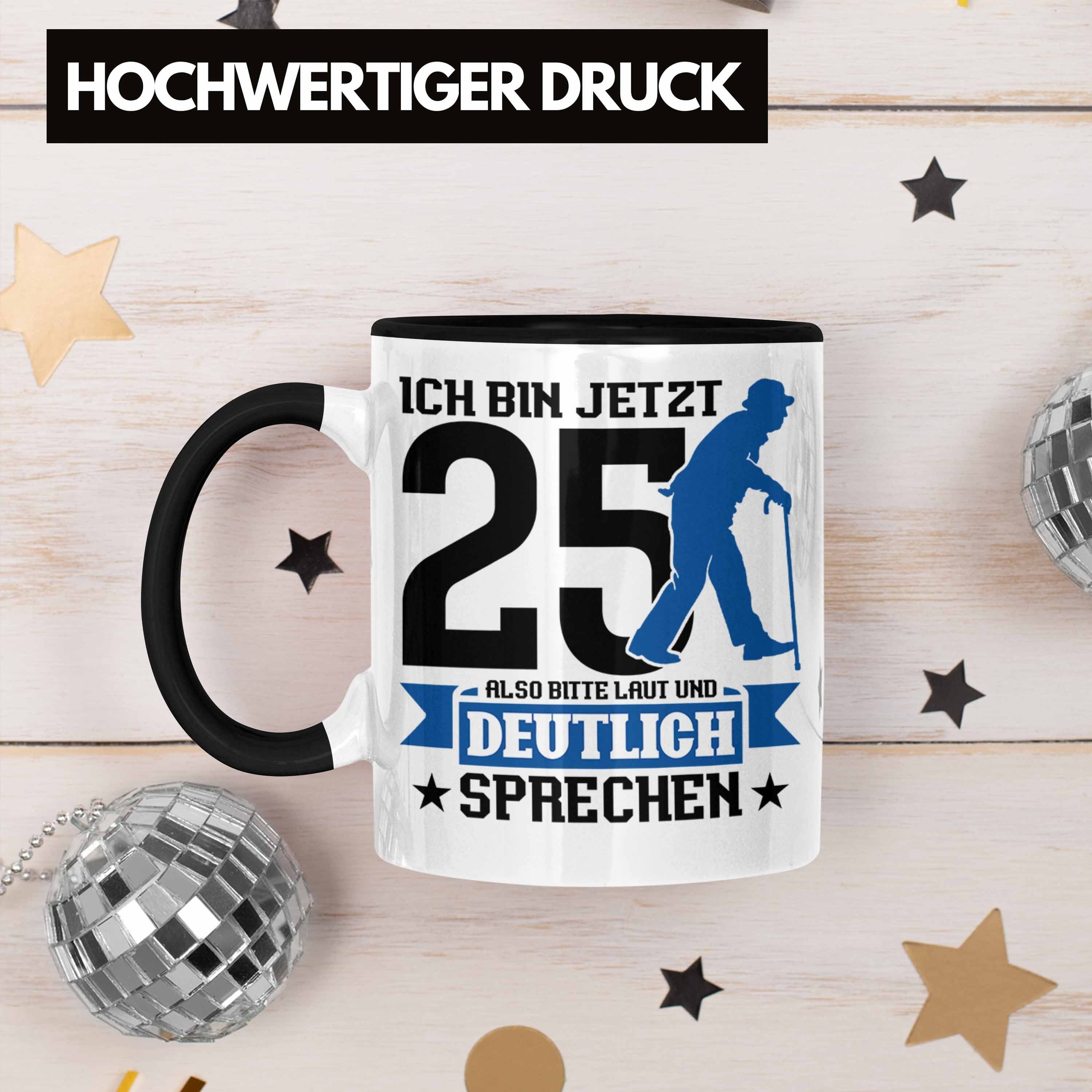 Trendation Tasse Tasse Geschenk zum 25. Geburtstag Lustiger Spruch Geschenkidee Männer