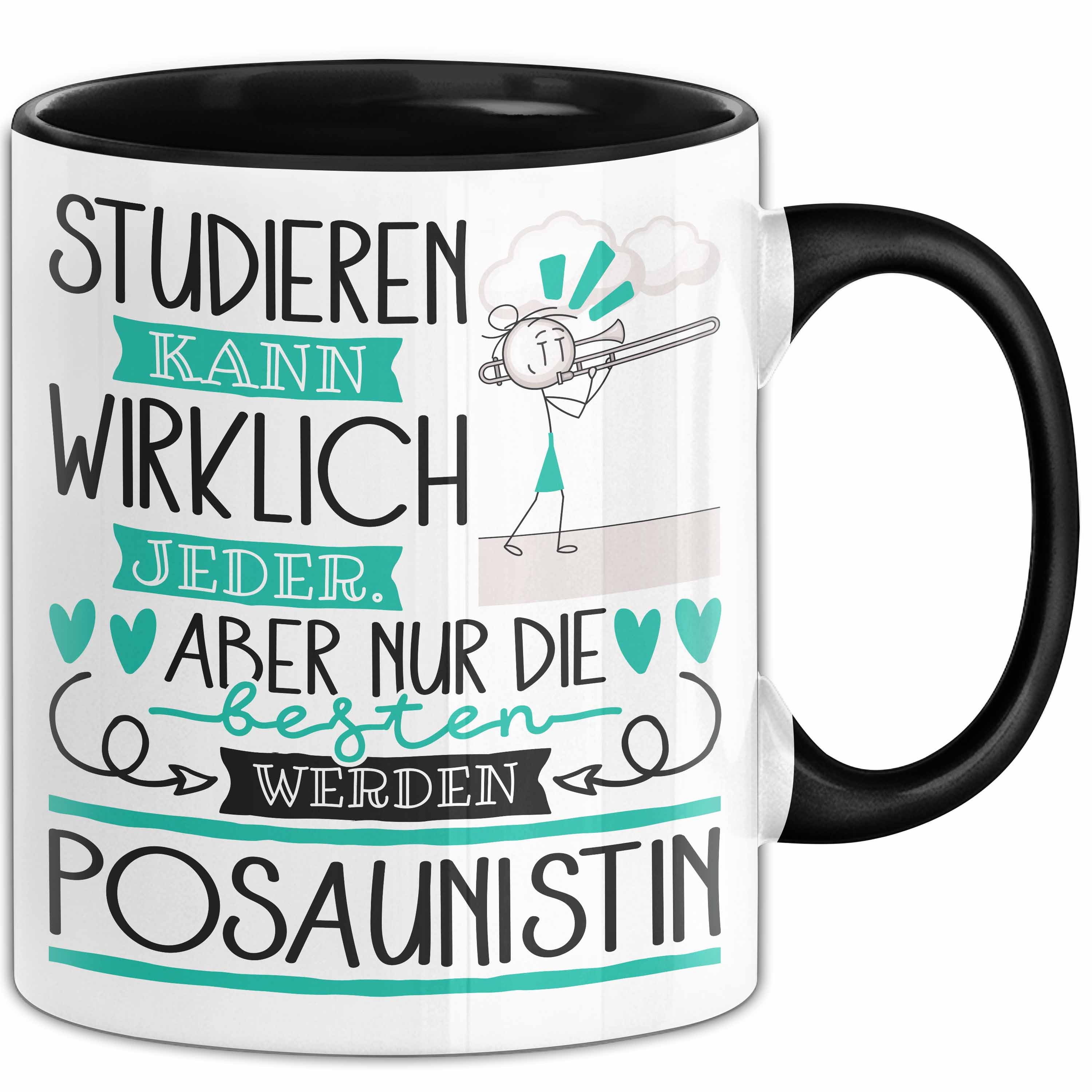 Trendation Tasse Posaunistin Tasse Lustiges Geschenk Studieren Kann Wirklich Jeder Nu