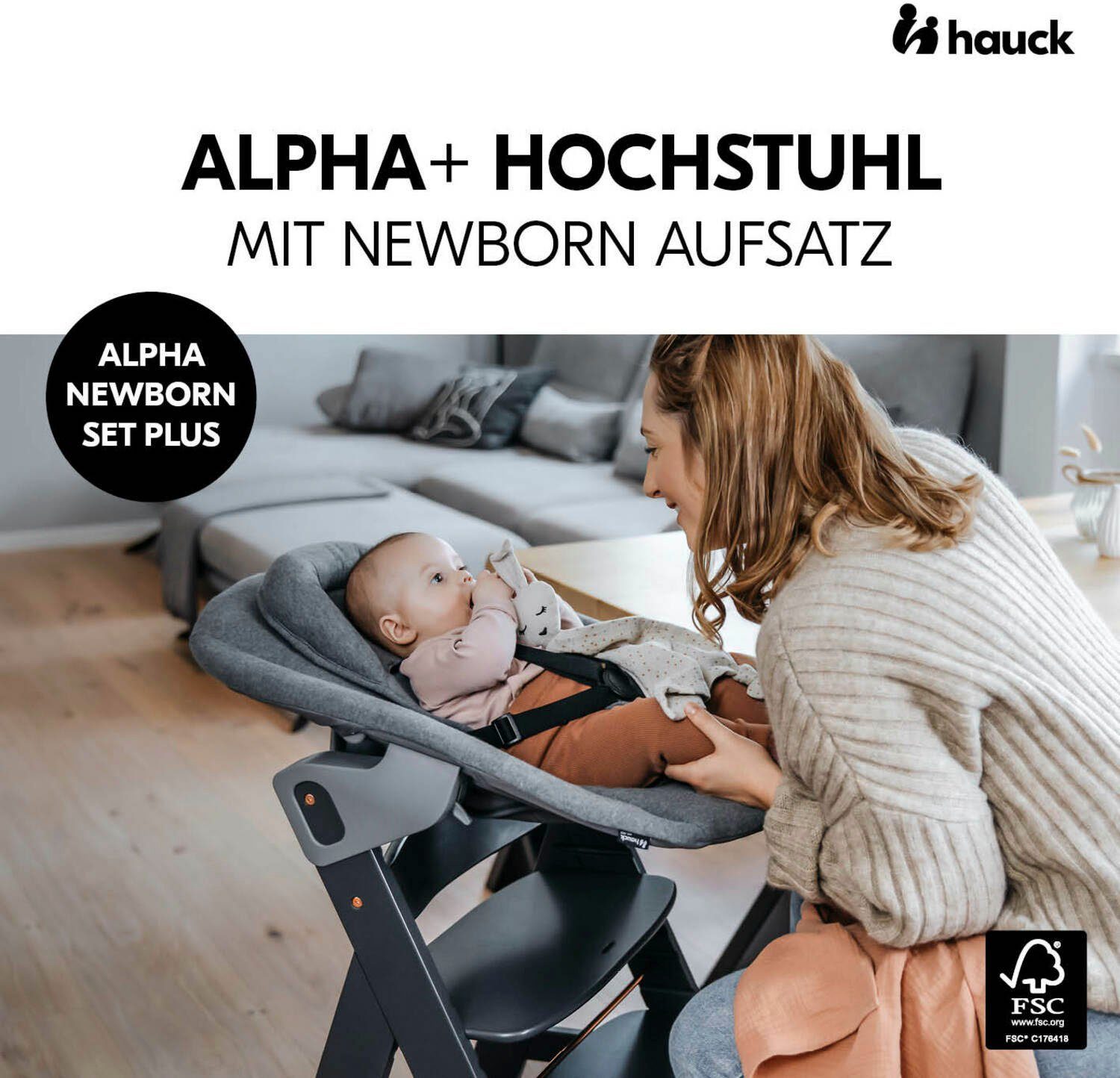 Wald mit Newborn weltweit Aufsatz; Set Hauck - Hochstuhl - Plus, Alpha Grey, Dark schützt Newborn FSC®