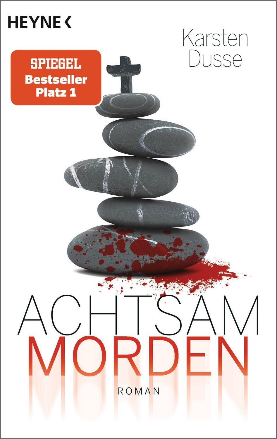 Belletristik Achtsam morden Roman Karsten Dusse