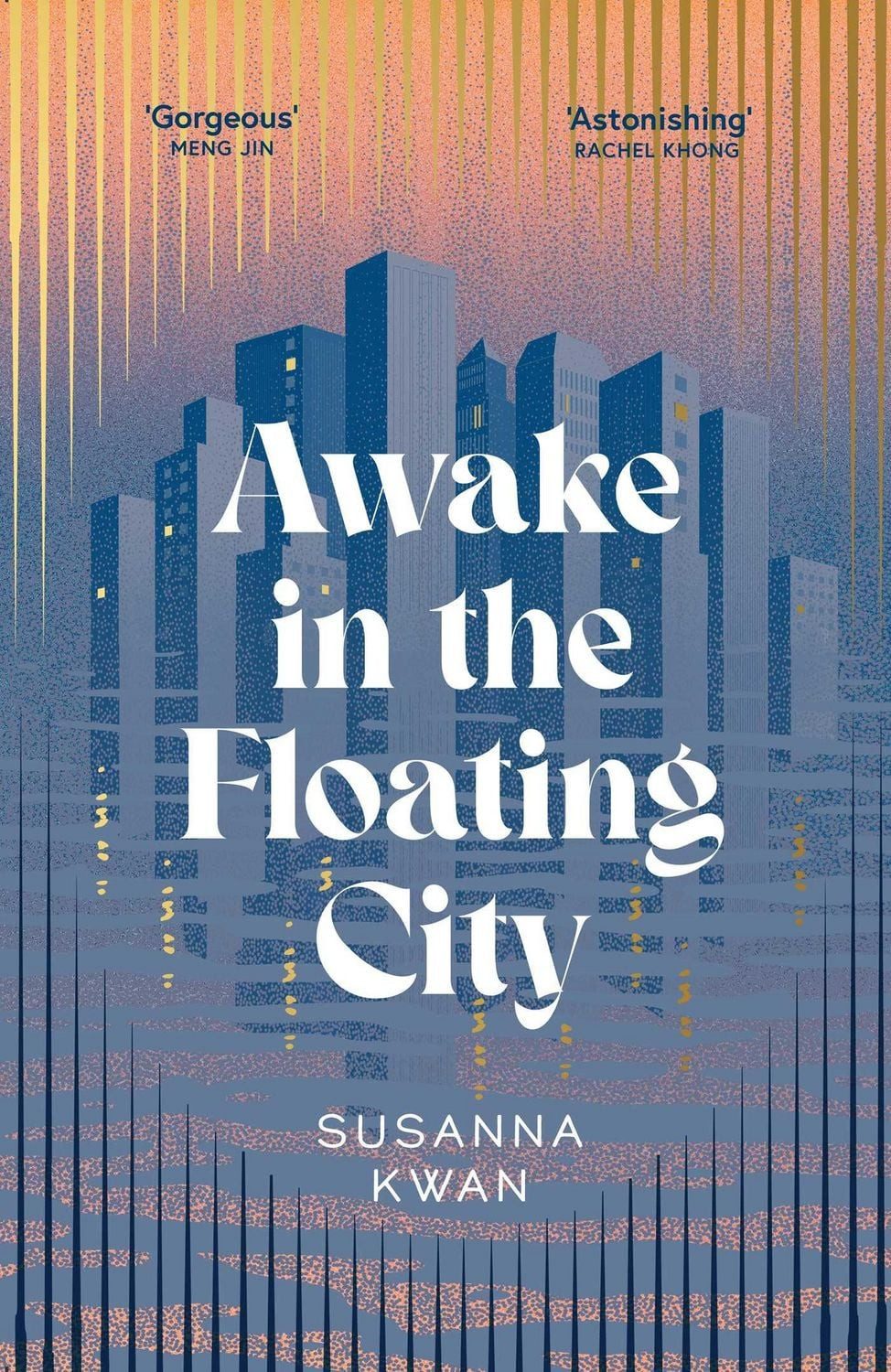 Awake in the Floating City / Susanna Kwan