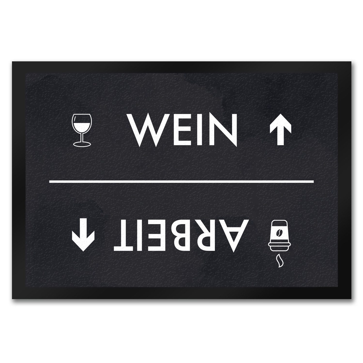 speecheese Fußmatte Wein oder Arbeit Fußmatte günstig online kaufen