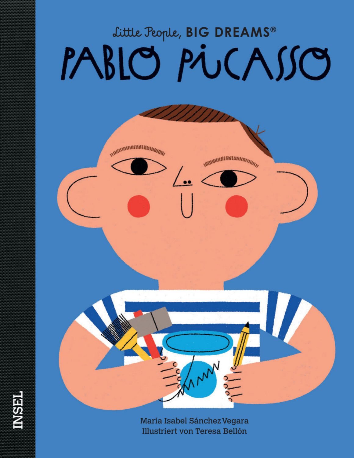 Pablo Picasso – Little People, BIG DREAMS (Deutsche Ausgabe) / María Isabel Sánchez Vegara