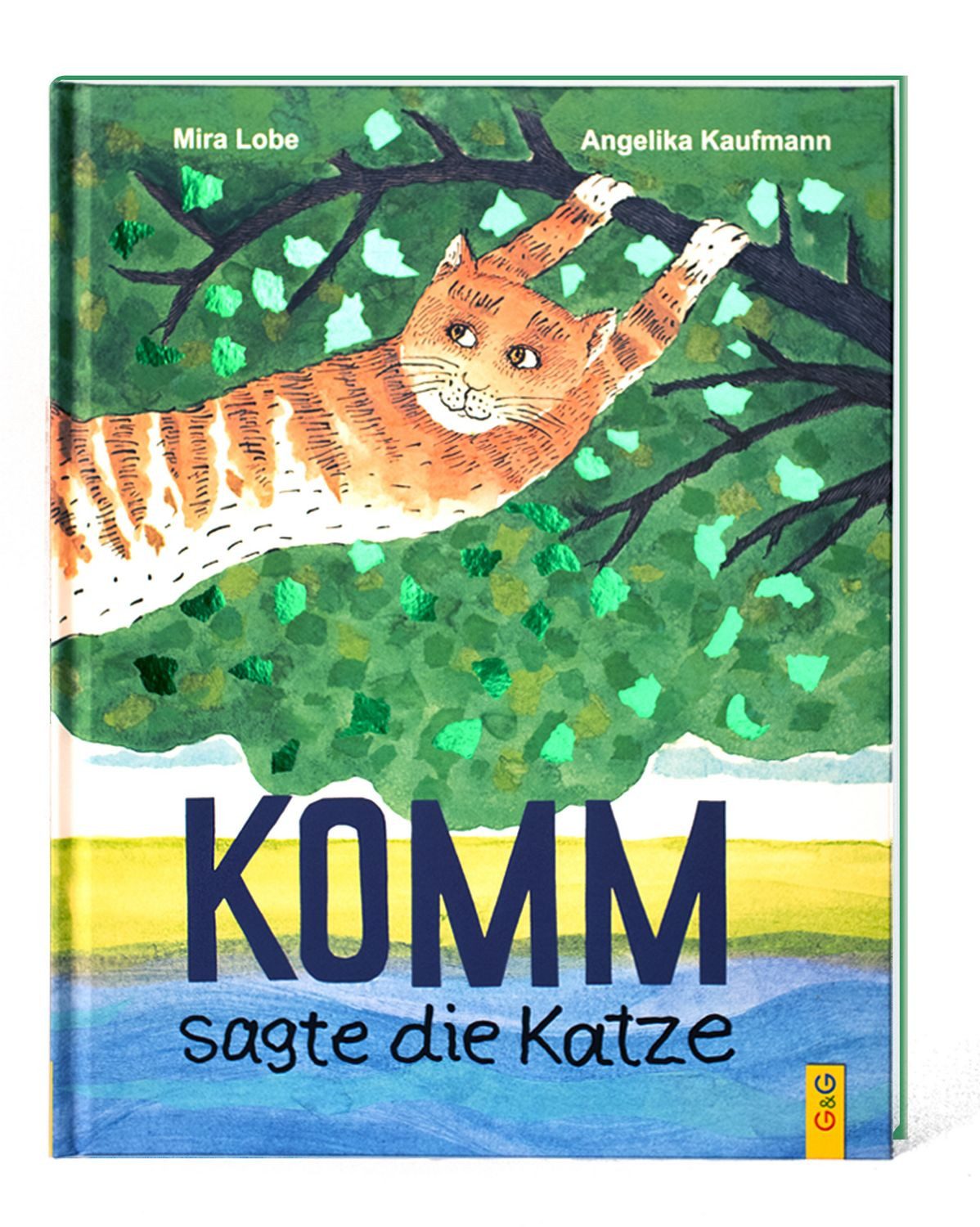 Komm, sagte die Katze / Mira Lobe