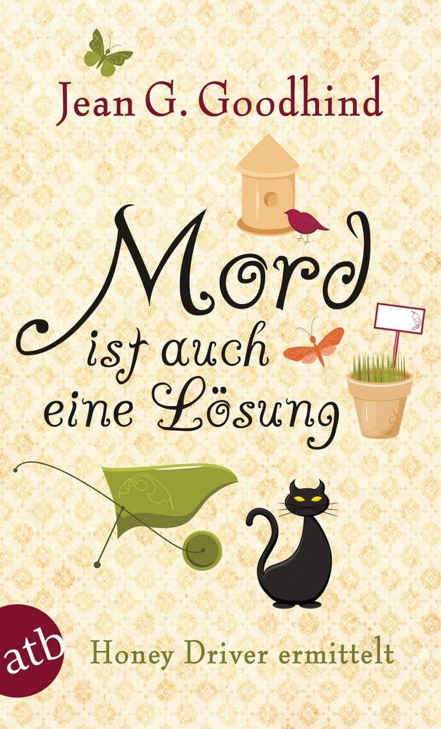 Mord ist auch eine Lösung / Jean G. Goodhind