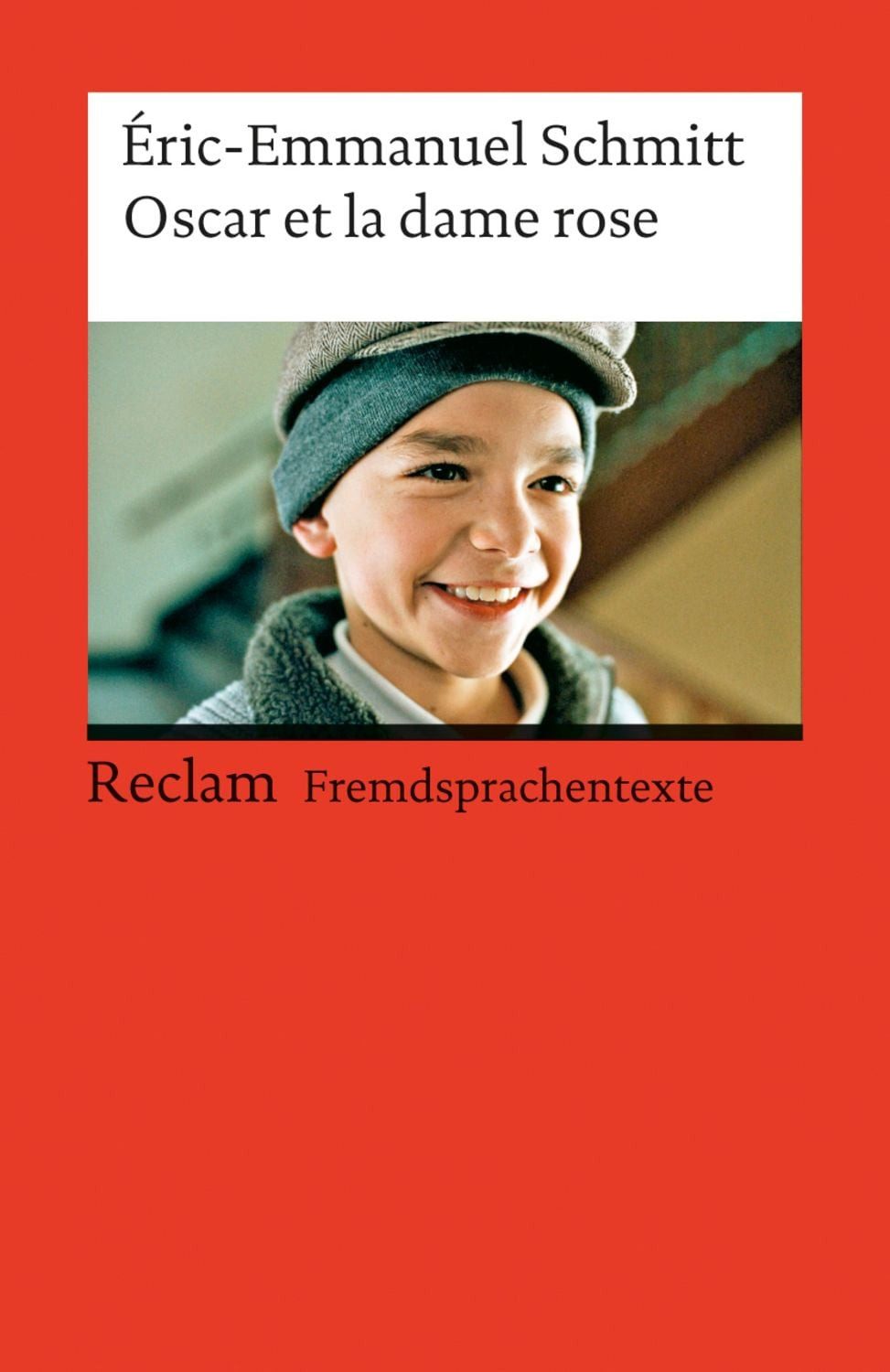 Oscar et la dame rose / Éric-Emmanuel Schmitt