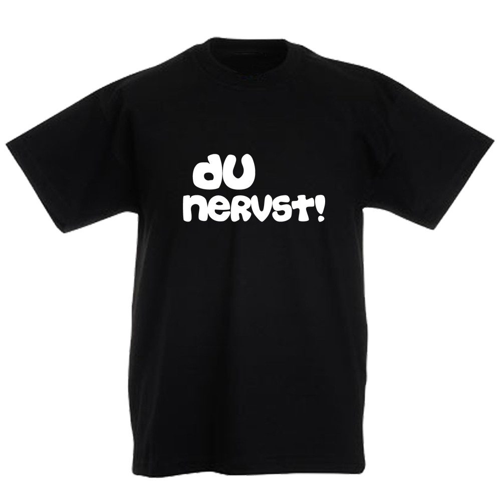 G-graphics T-Shirt Du nervst! Kinder T-Shirt, mit Spruch / Sprüche / Print / Aufdruck