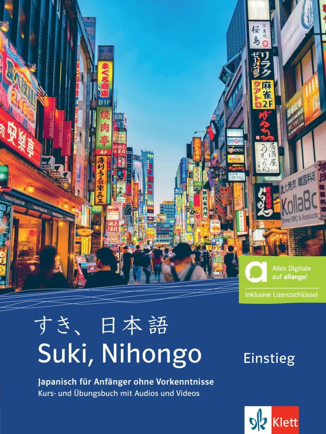 Suki, Nihongo A1 Einstieg - Hybride Ausgabe allango Japanisch für Lern / diverse, Japanisch für Lernende ohne Vorkenntnisse. Kurs- und Übungsbuch mit Audios und Videos inklusive Lizenzschlüssel allango (24 Monate)
