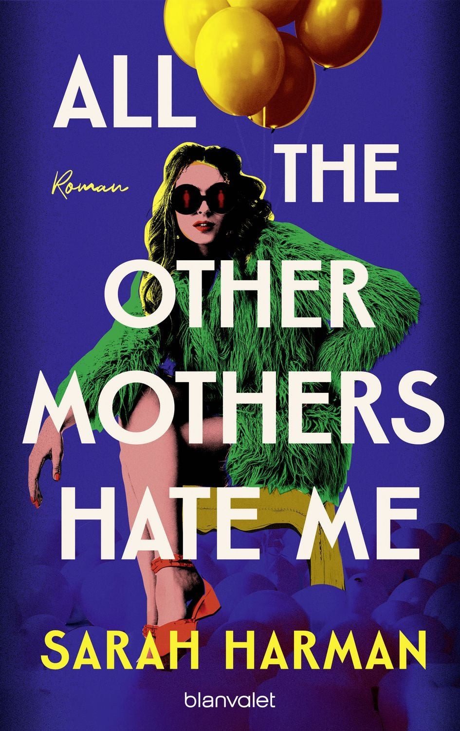 All the Other Mothers Hate Me / Sarah Harman