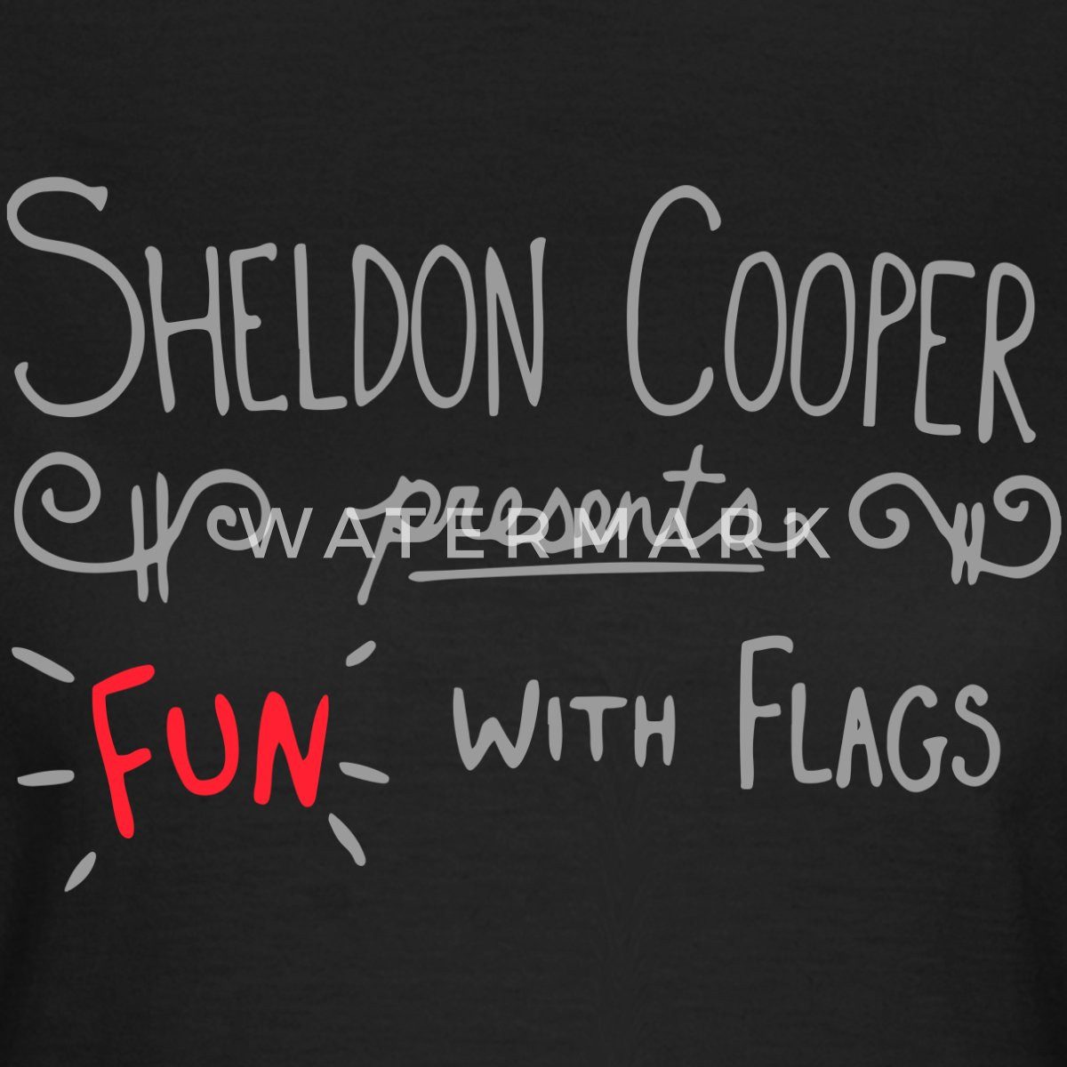 Spreadshirt T-Shirt The Big Bang Theory Spaß mit Flaggen Frauen T-Shirt (1-tlg) Slim Fit, fällt klein aus