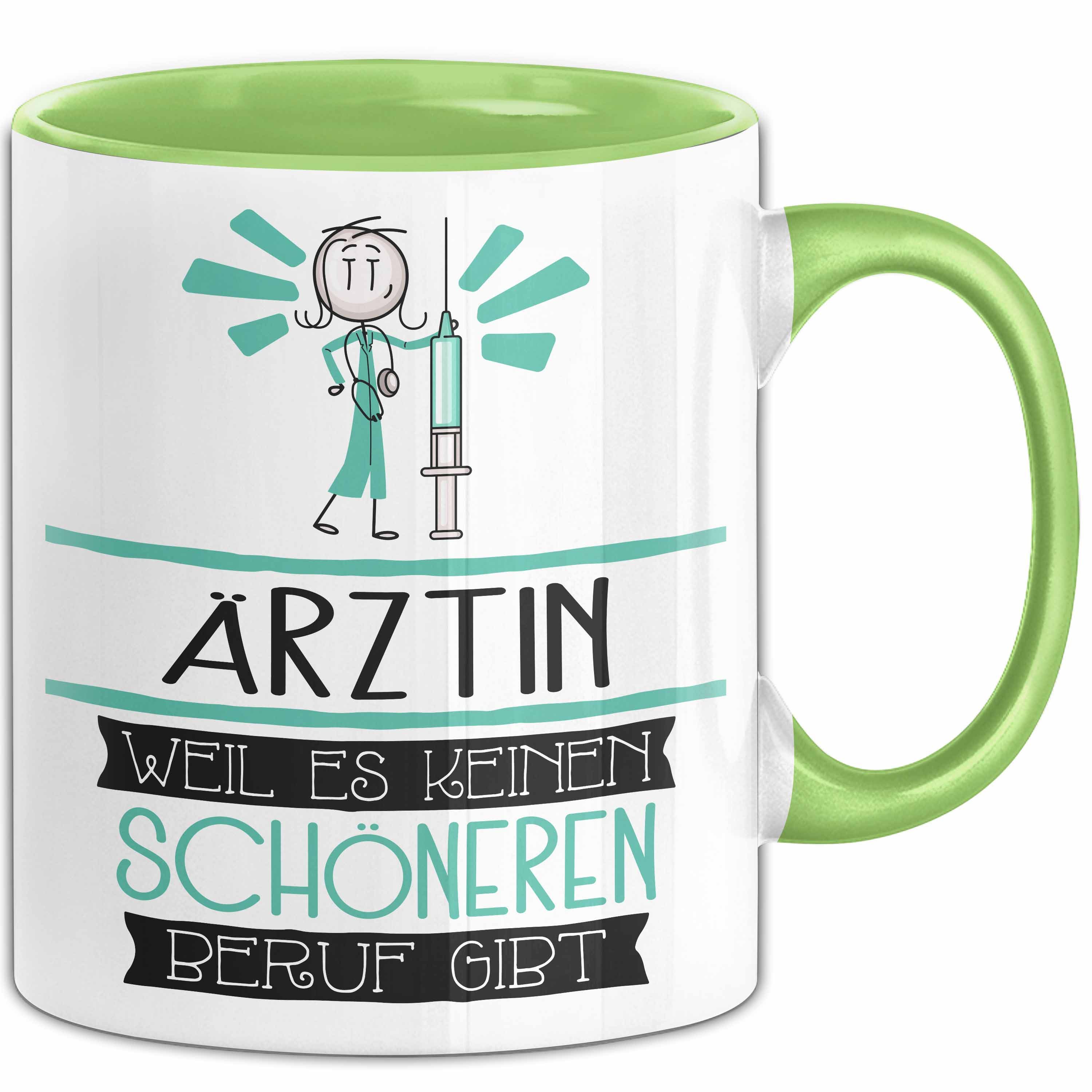 Trendation Tasse Ärztin Weil Es Keinen Schöneren Beruf Gibt Tasse Geschenk für Eine Ä