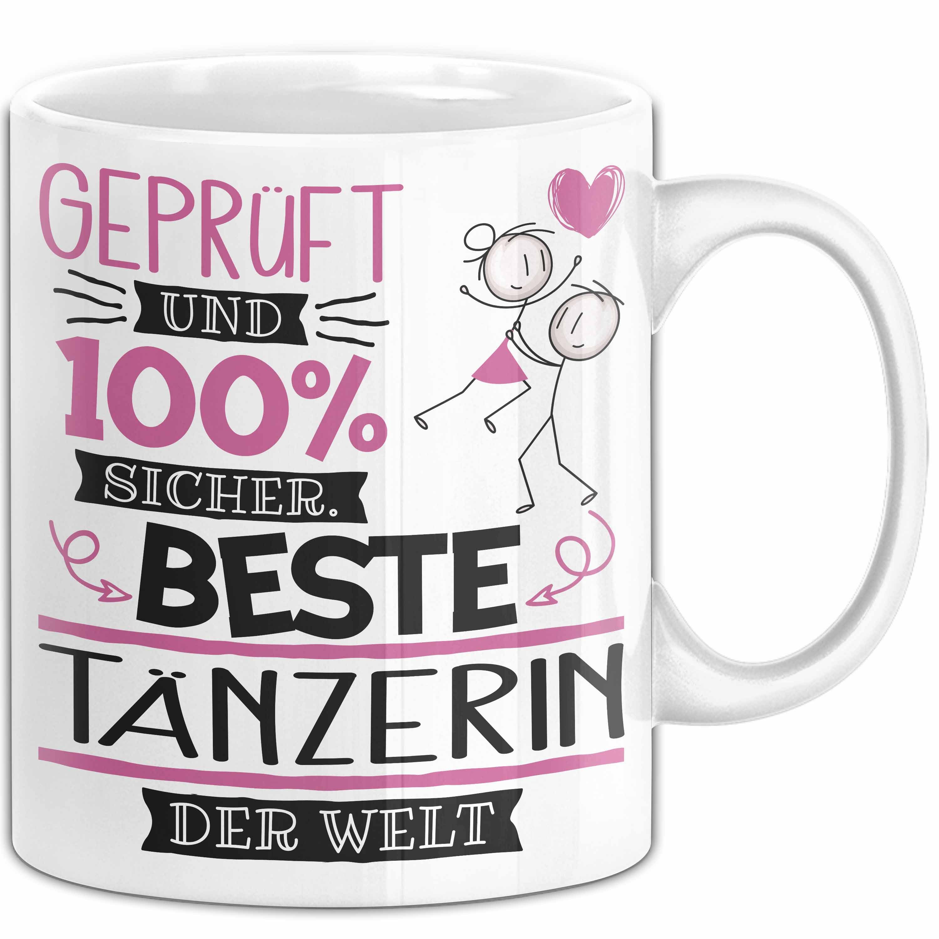 Trendation Tasse Beste Tänzerin Der Welt Tasse Geschenk für Eine Tänzerin Geprüft Und