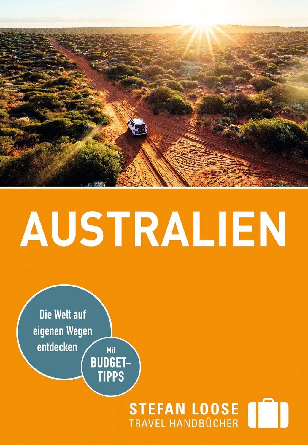 Stefan Loose Reiseführer Australien / Corinna Melville, mit Reiseatlas