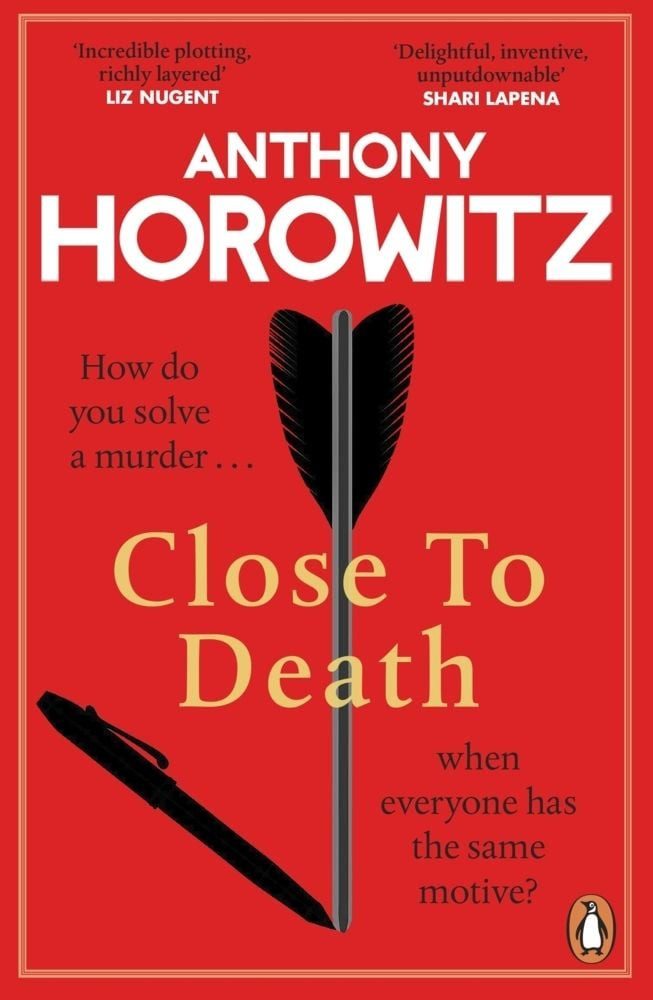 Belletristik Close to Death How do you solve a murder ... when everyone has the sam Anthony Horowitz