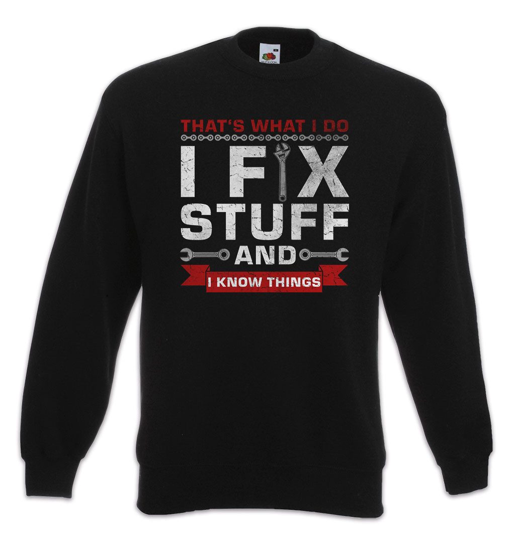 Sweatshirt I Fix Stuff Sweatshirt Hausmeister Handwerker Heimwerker Werksatt Job