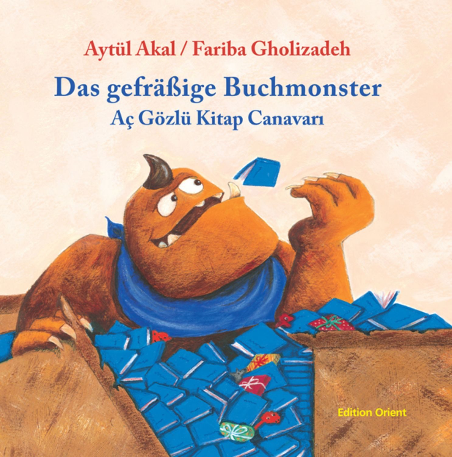 Das gefräßige Buchmonster (Türkisch-Deutsch) / Aytül Akal
