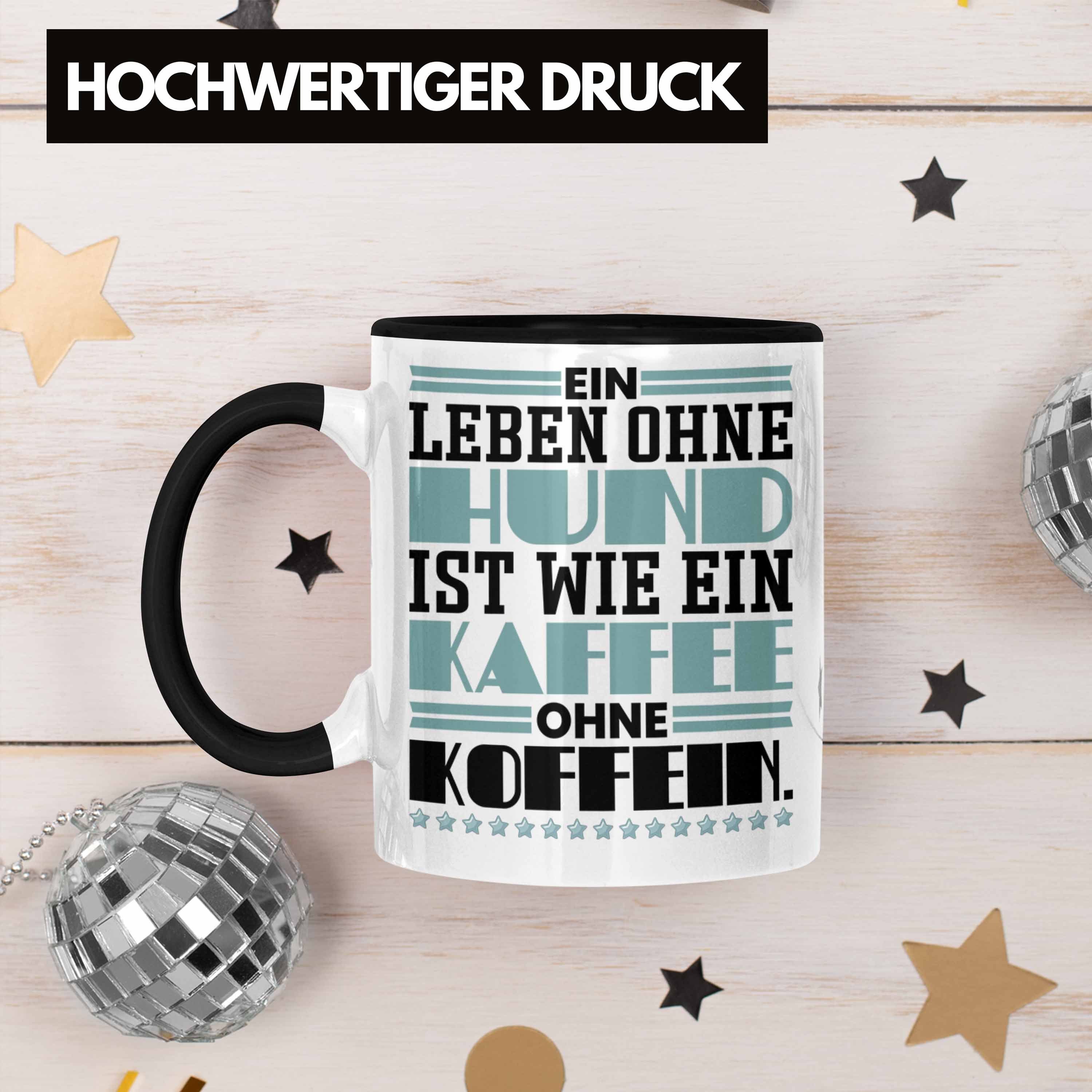 Tasse Tasse Kaffee Hundebesitzer Schwarz Leben Wie Trendation Kaffee-Becher Geschenk Ohne Hund