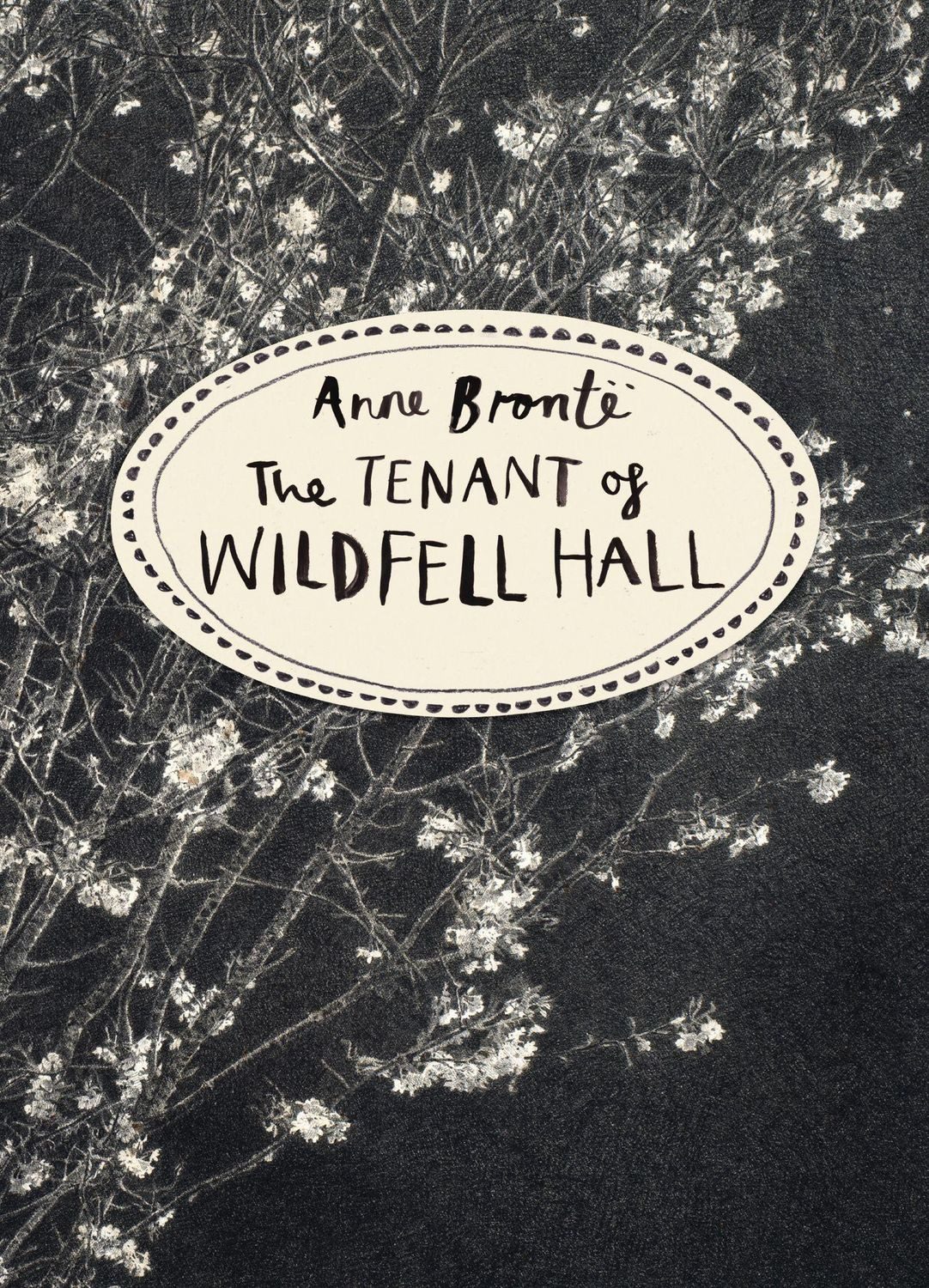 Belletristik The Tenant of Wildfell Hall Anne Brontë