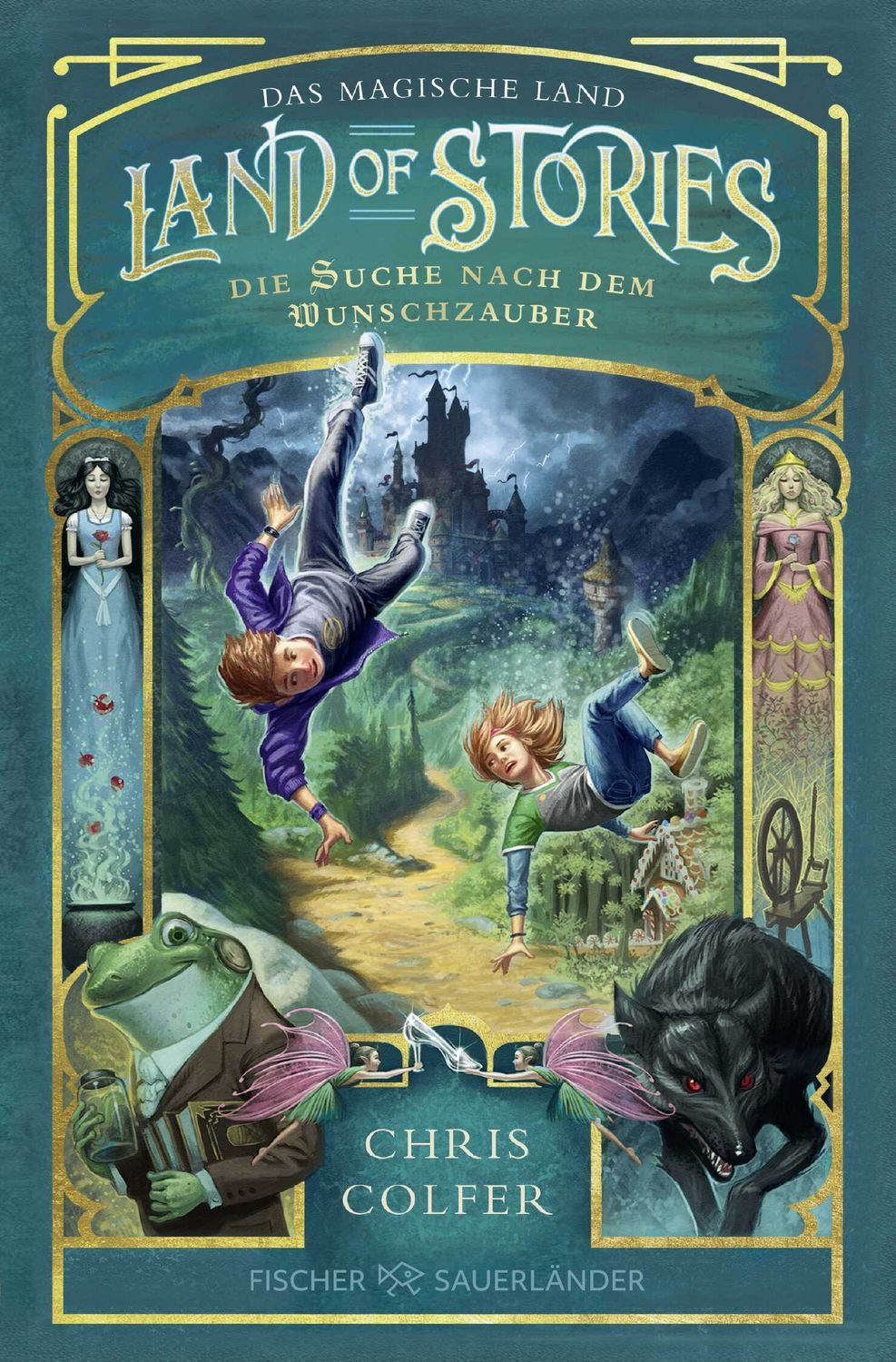 Kinderbuch Land of Stories: Das magische Land – Die Suche nach dem Wunschzauber Chris Colfer