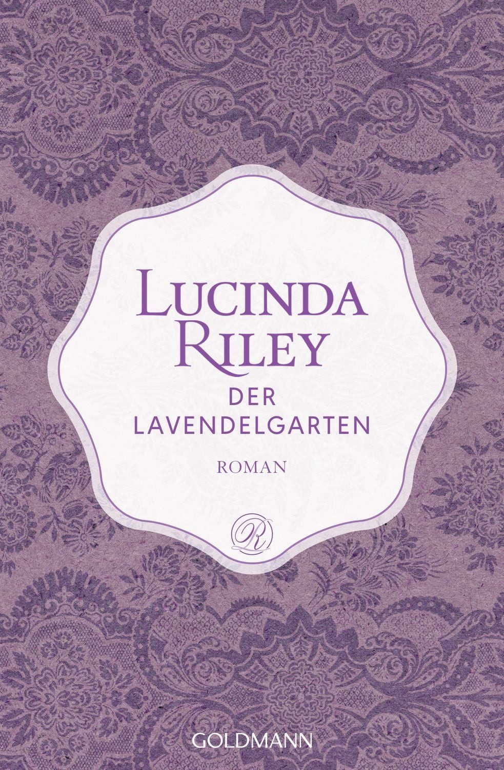 Der Lavendelgarten / Lucinda Riley