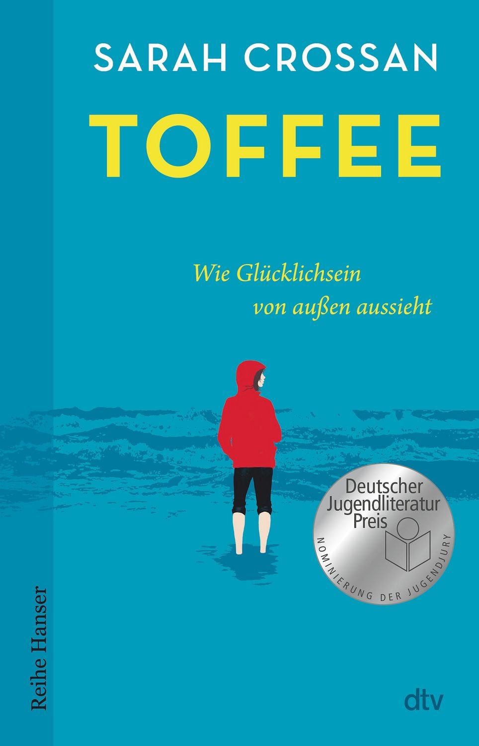 Jugendbuch Toffee Wie Glücklichsein von außen aussieht Sarah Crossan