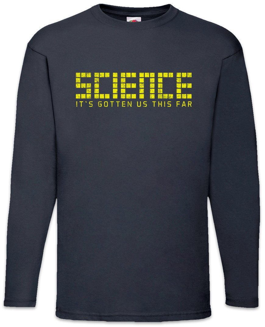 Urban Backwoods Langarmshirt It's Gotten Us This Far Langarm T-Shirt Informatiker Science (1-tlg) Wissenschaft Professor Wissenschaftler Informatik