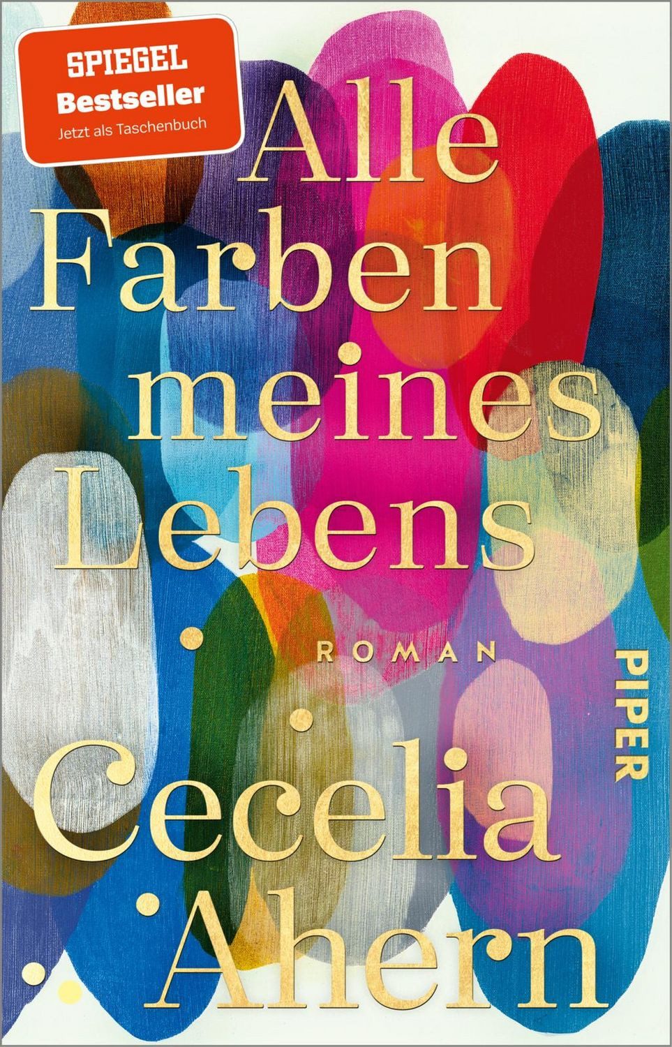 Belletristik Alle Farben meines Lebens Roman - Der SPIEGEL-Bestseller jetzt im Tasc Cecelia Ahern