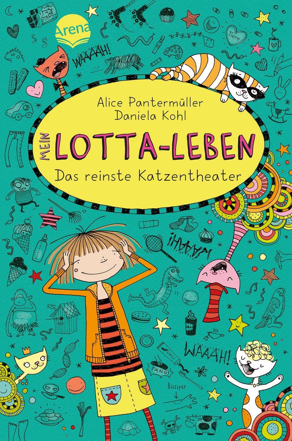 Das reinste Katzentheater / Mein Lotta-Leben Band 9 / Alice Pantermüller