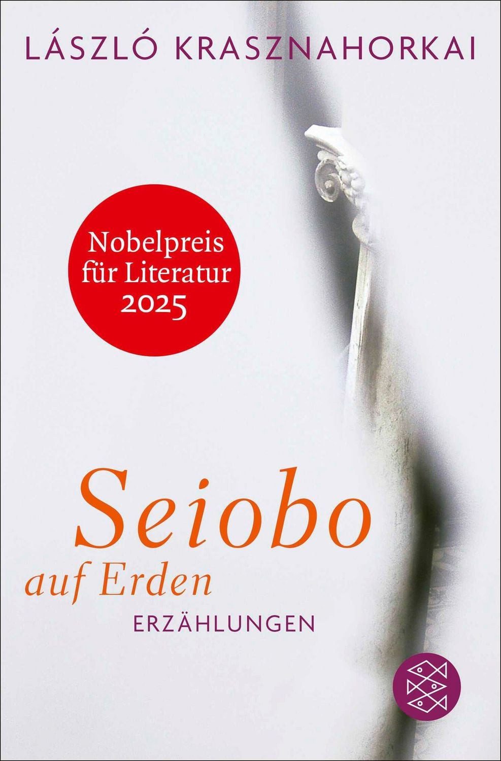 Seiobo auf Erden / László Krasznahorkai, Nobelpreis für Literatur